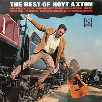 Hoyt Axton - The Best Of Hoyt Axton [1964]